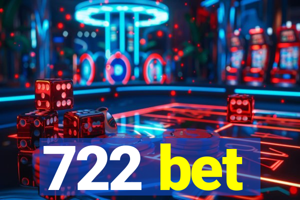 722 bet